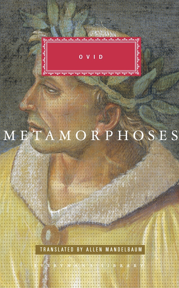 The Metamorphoses by Ovid Ovid, Hardcover | Indigo Chapters