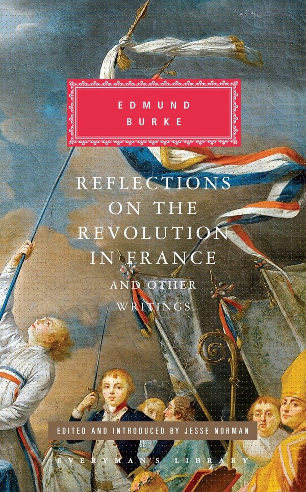 Reflections On The Revolution In France And Other Writings by Edmund Burke, Hardcover | Indigo Chapters