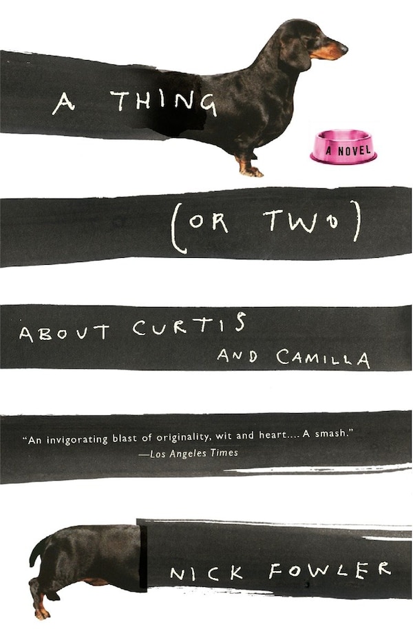 A Thing (or Two) About Curtis and Camilla by Nick Fowler, Paperback | Indigo Chapters