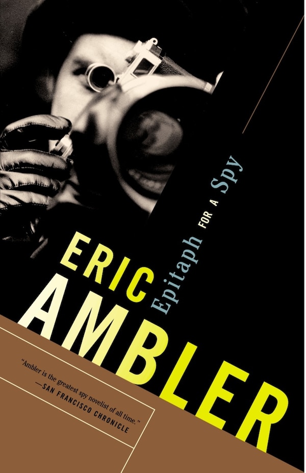 Epitaph For A Spy by Eric Ambler, Paperback | Indigo Chapters