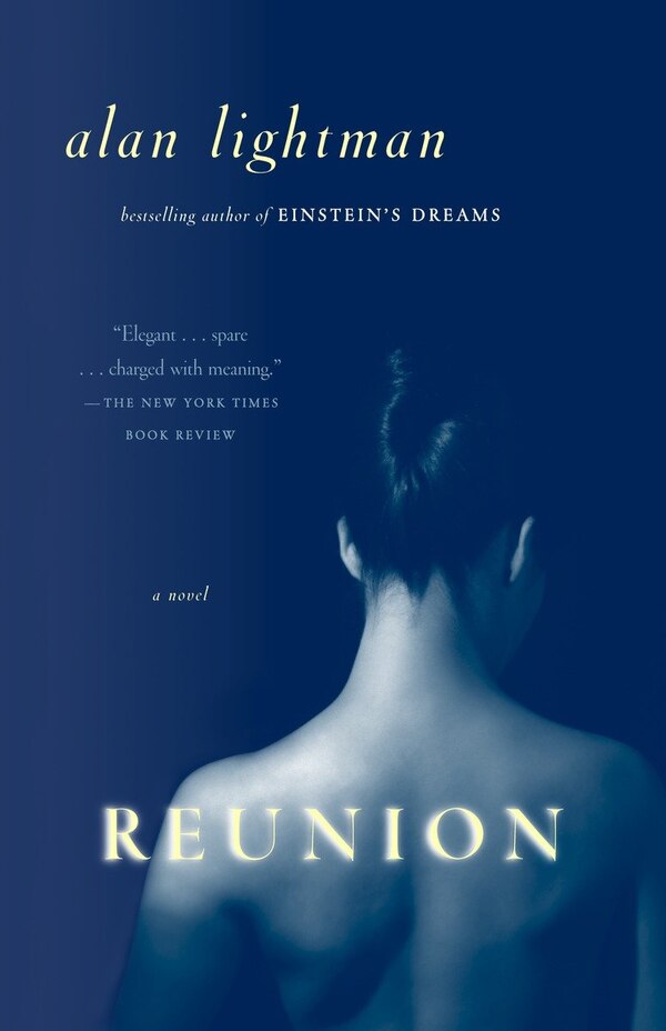 Reunion by Alan Lightman, Paperback | Indigo Chapters