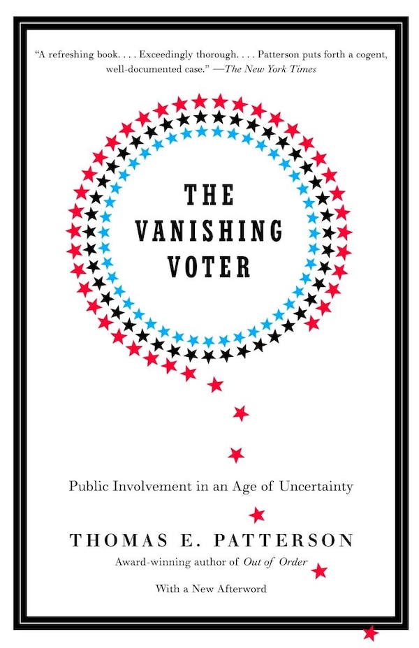 The Vanishing Voter by Thomas E. Patterson, Paperback | Indigo Chapters
