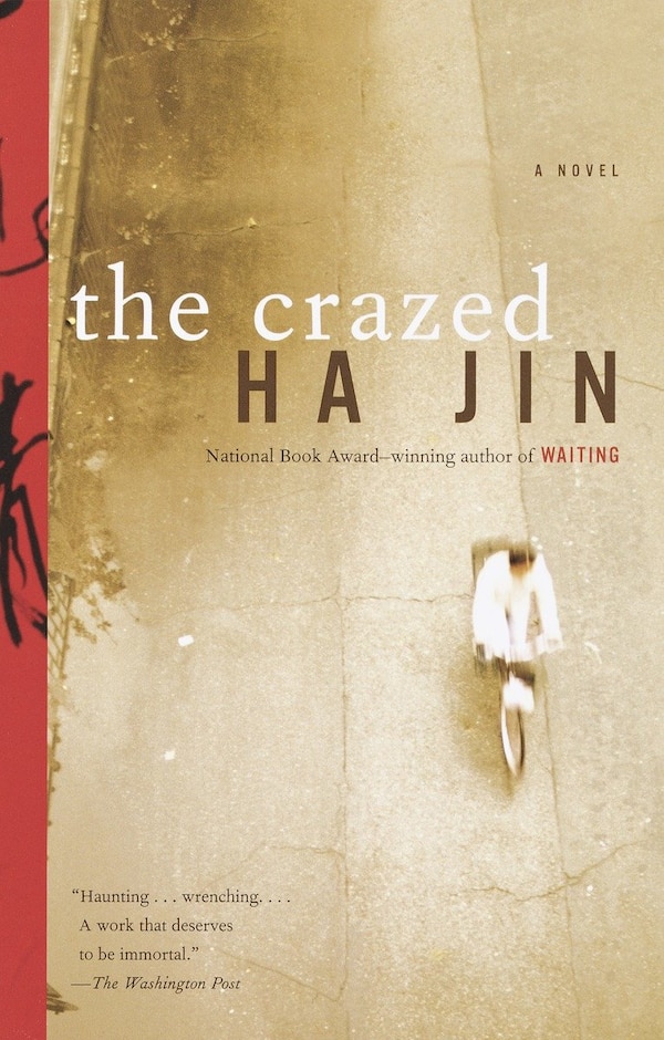 The Crazed by Ha Jin, Paperback | Indigo Chapters