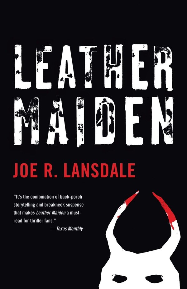 Leather Maiden by Joe R. Lansdale, Paperback | Indigo Chapters