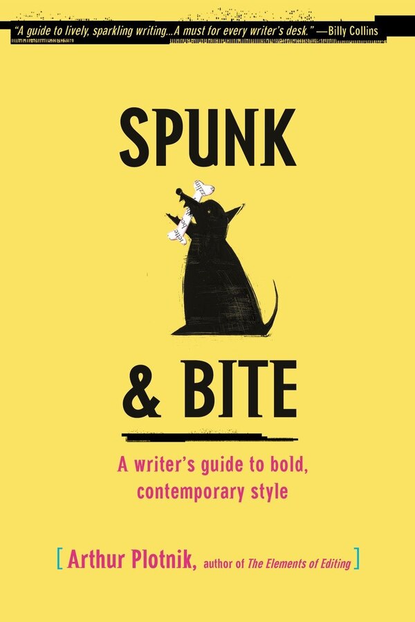 Spunk & Bite by Arthur Plotnik, Paperback | Indigo Chapters