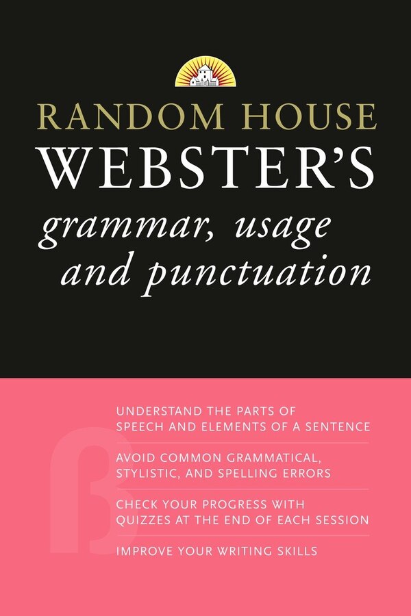 Random House Webster's Grammar Usage And Punctuation, Paperback | Indigo Chapters