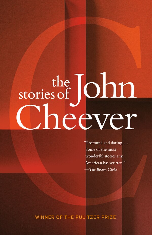 The Stories Of John Cheever, Paperback | Indigo Chapters