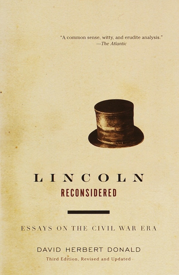 Lincoln Reconsidered by David Herbert Donald, Paperback | Indigo Chapters