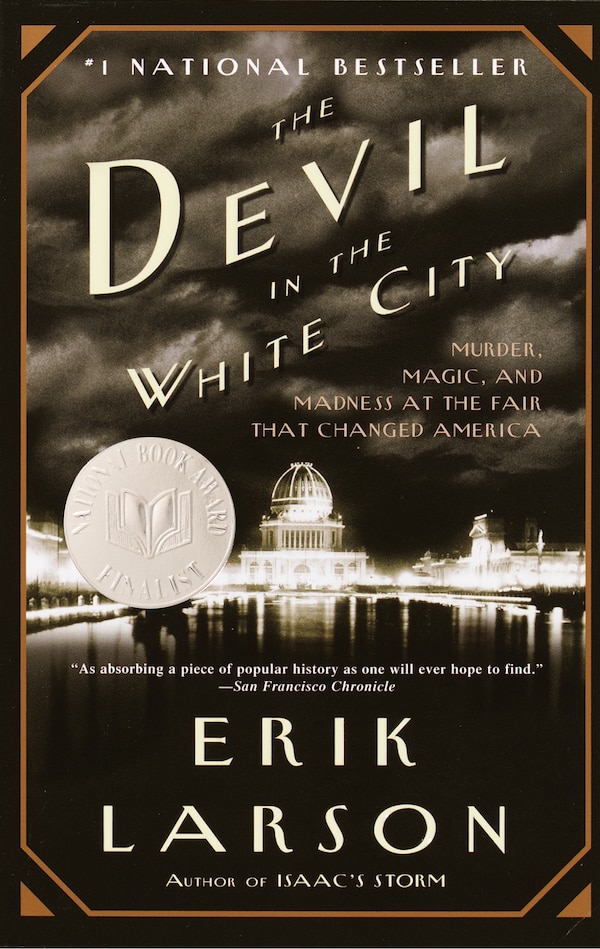 The Devil In The White City by Erik Larson, Paperback | Indigo Chapters