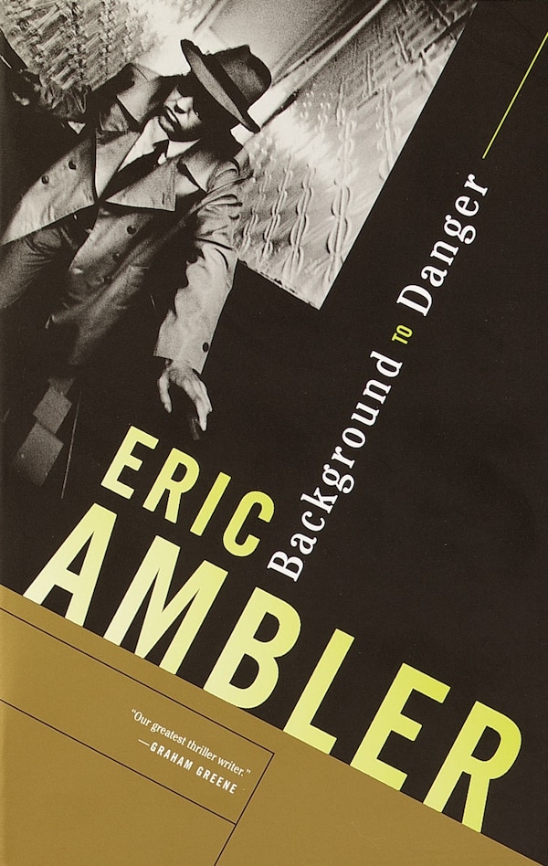 Background To Danger by Eric Ambler, Paperback | Indigo Chapters