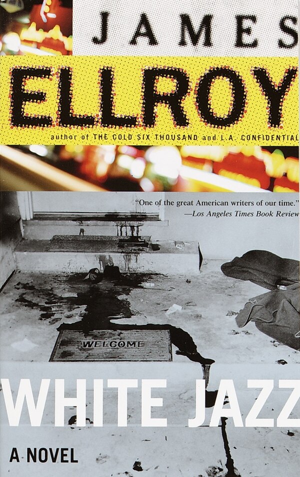 White Jazz by James Ellroy, Paperback | Indigo Chapters