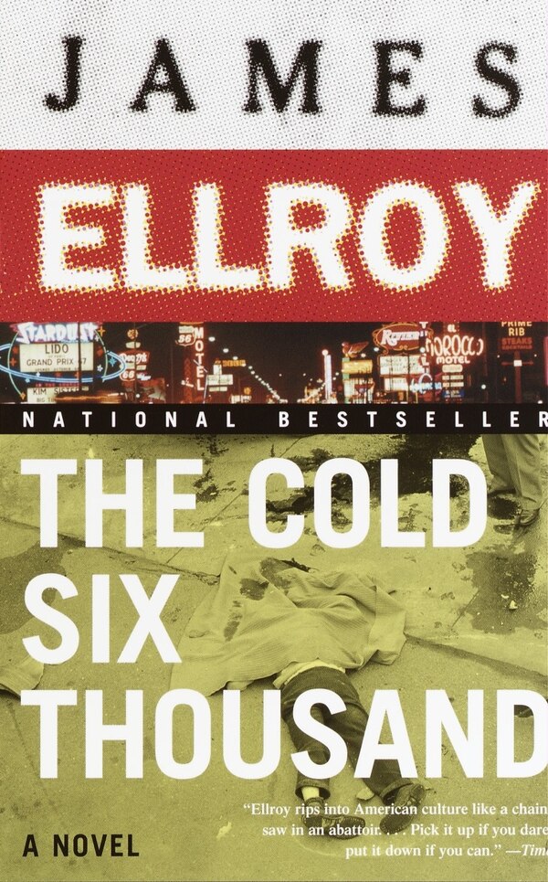 The Cold Six Thousand by James Ellroy, Paperback | Indigo Chapters