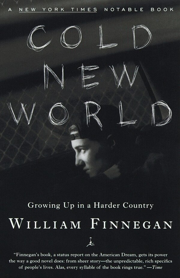 Cold New World by William Finnegan, Paperback | Indigo Chapters