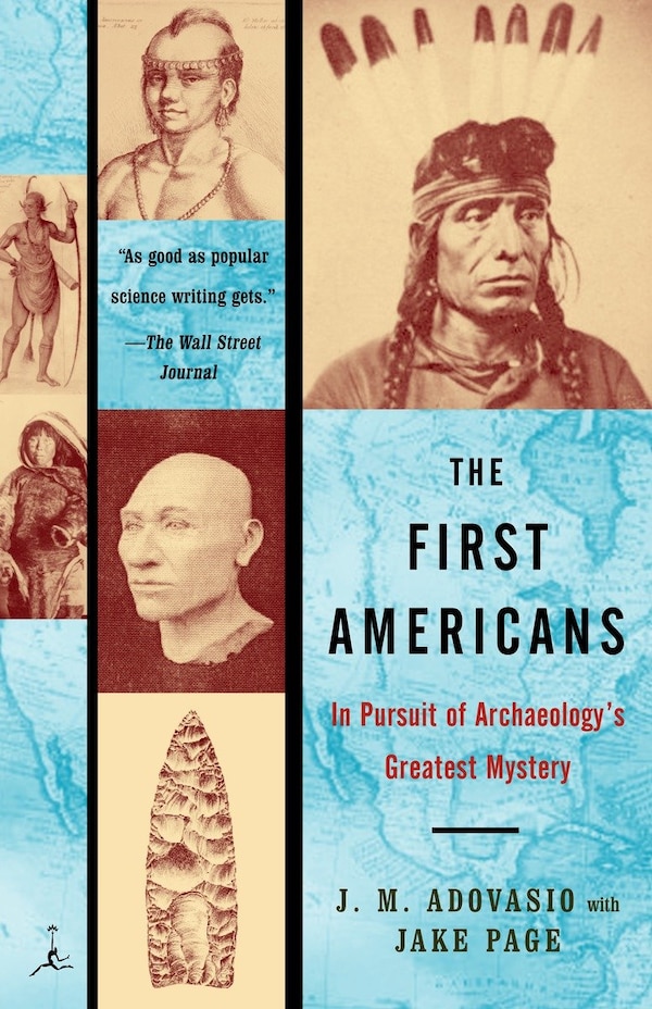 The First Americans by James Adovasio, Paperback | Indigo Chapters