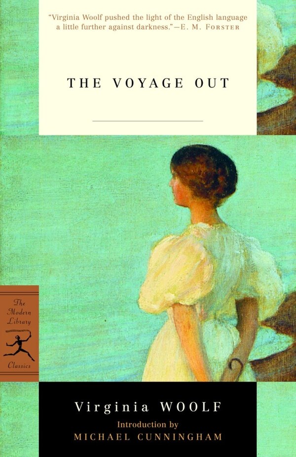 The Voyage Out by VIRGINIA WOOLF, Paperback | Indigo Chapters
