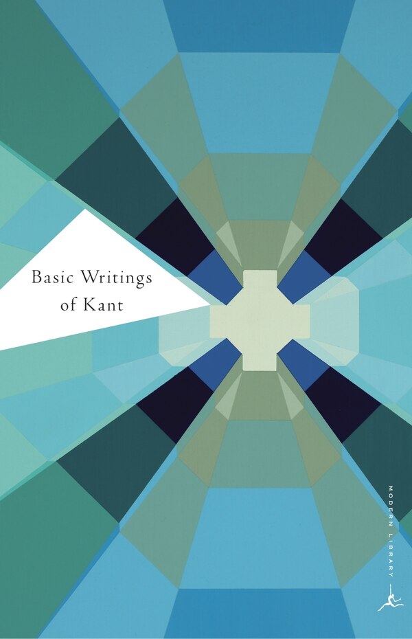 Basic Writings Of Kant by Immanuel Kant, Paperback | Indigo Chapters