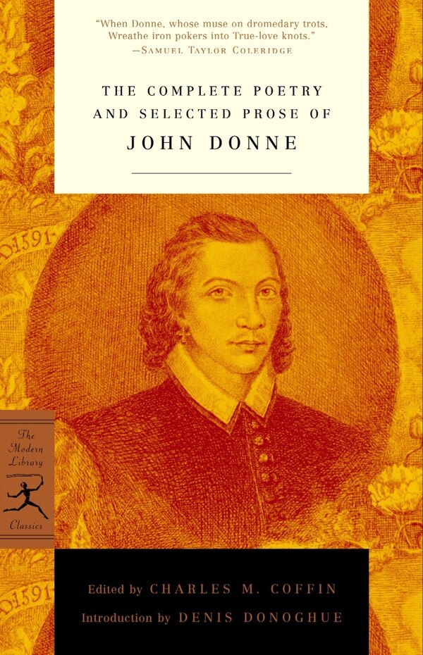 The Complete Poetry And Selected Prose Of John Donne, Paperback | Indigo Chapters