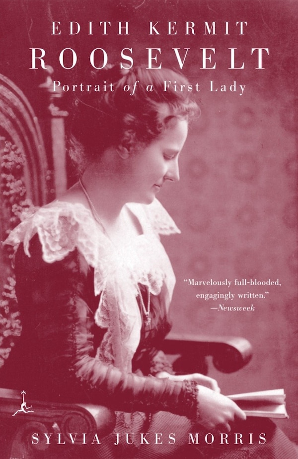 Edith Kermit Roosevelt by Sylvia Morris, Paperback | Indigo Chapters