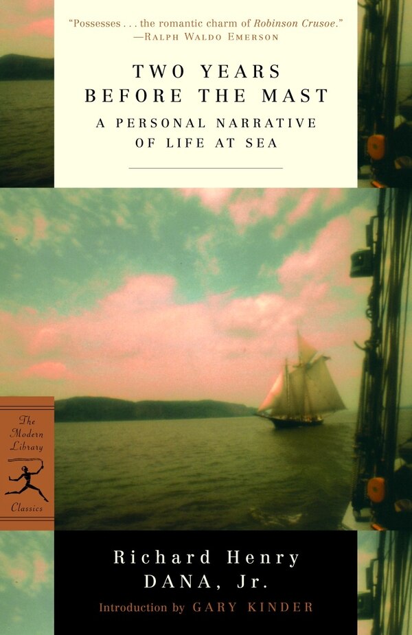 Two Years Before the Mast by Richard Henry Dana, Paperback | Indigo Chapters