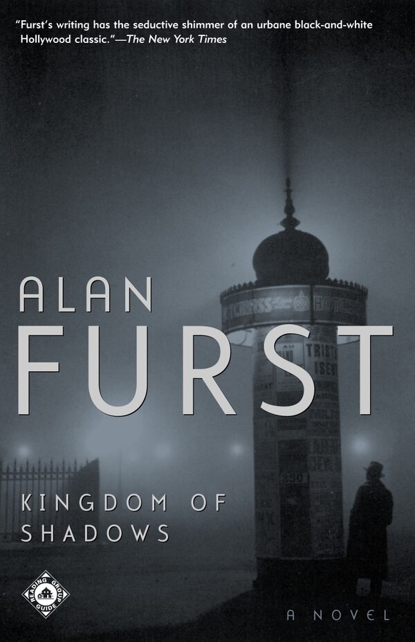 Kingdom of Shadows by Alan Furst, Paperback | Indigo Chapters