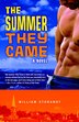 The Summer They Came by William Storandt, Paperback | Indigo Chapters
