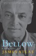 Bellow by James Atlas, Paperback | Indigo Chapters