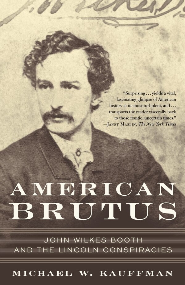 American Brutus by Michael W. Kauffman, Paperback | Indigo Chapters