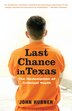 Last Chance In Texas by John Hubner, Paperback | Indigo Chapters