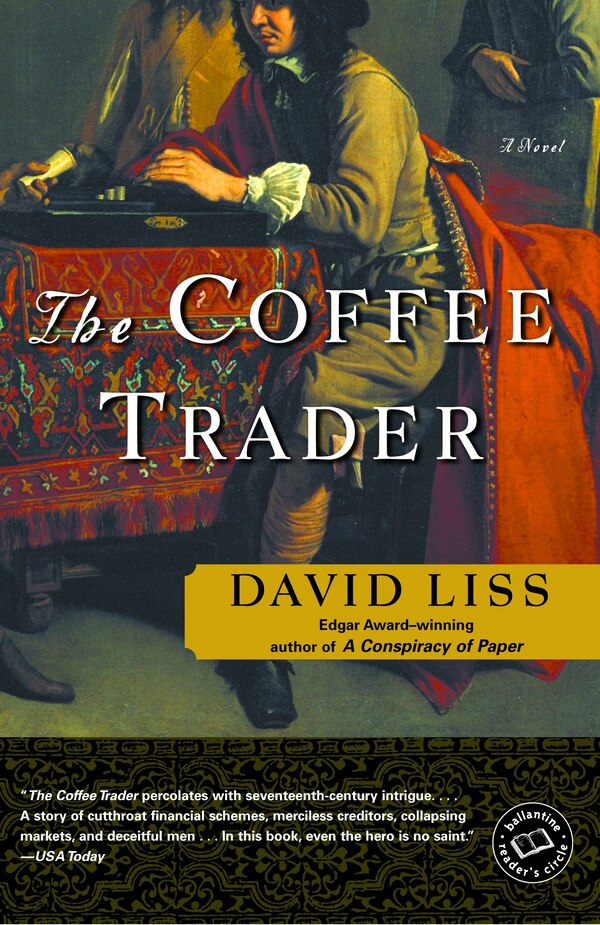 The Coffee Trader by David Liss, Paperback | Indigo Chapters