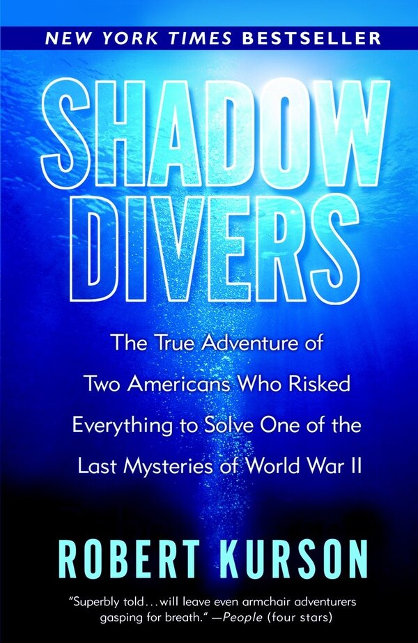 Shadow Divers by Robert Kurson, Paperback | Indigo Chapters