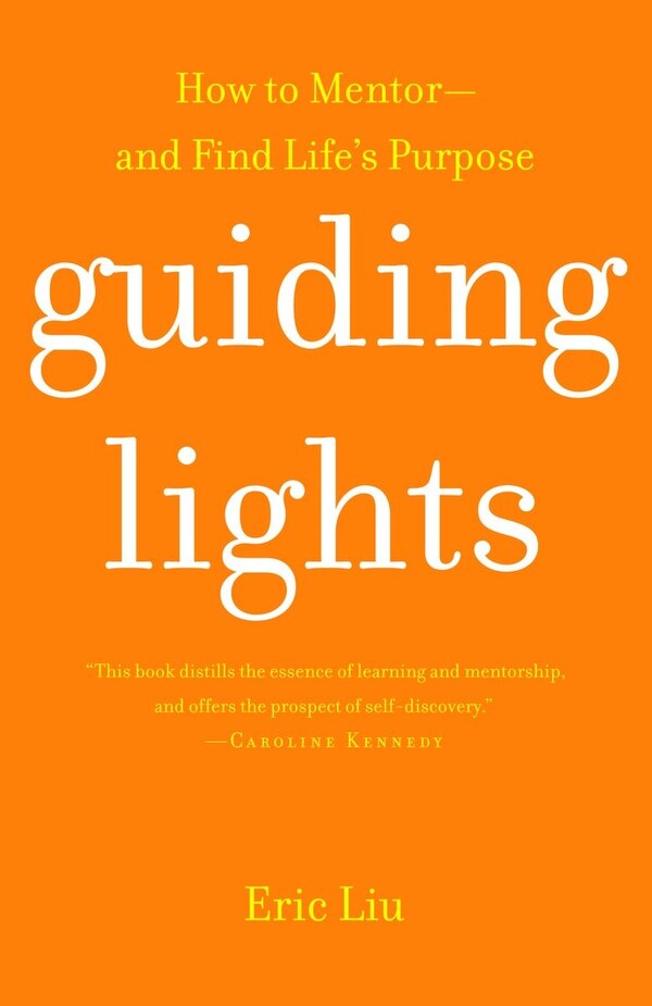 Guiding Lights by Eric Liu, Paperback | Indigo Chapters