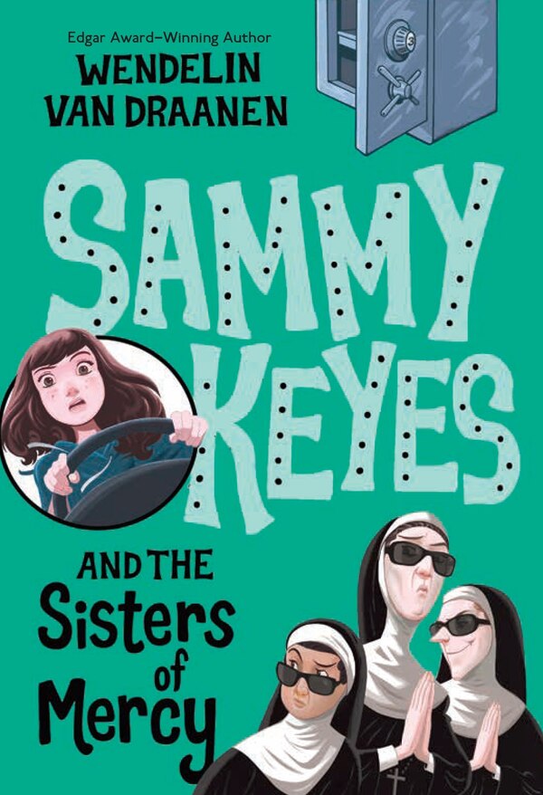 Sammy Keyes And The Sisters Of Mercy by Wendelin Van Draanen, Paperback | Indigo Chapters