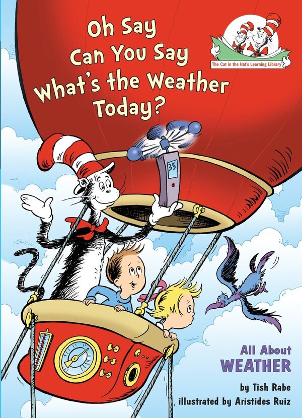 Oh Say Can You Say What's the Weather Today? All About Weather by Tish Rabe, Picture Books | Indigo Chapters