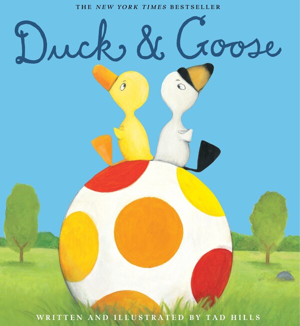 Duck & Goose by Tad Hills, Picture Books | Indigo Chapters