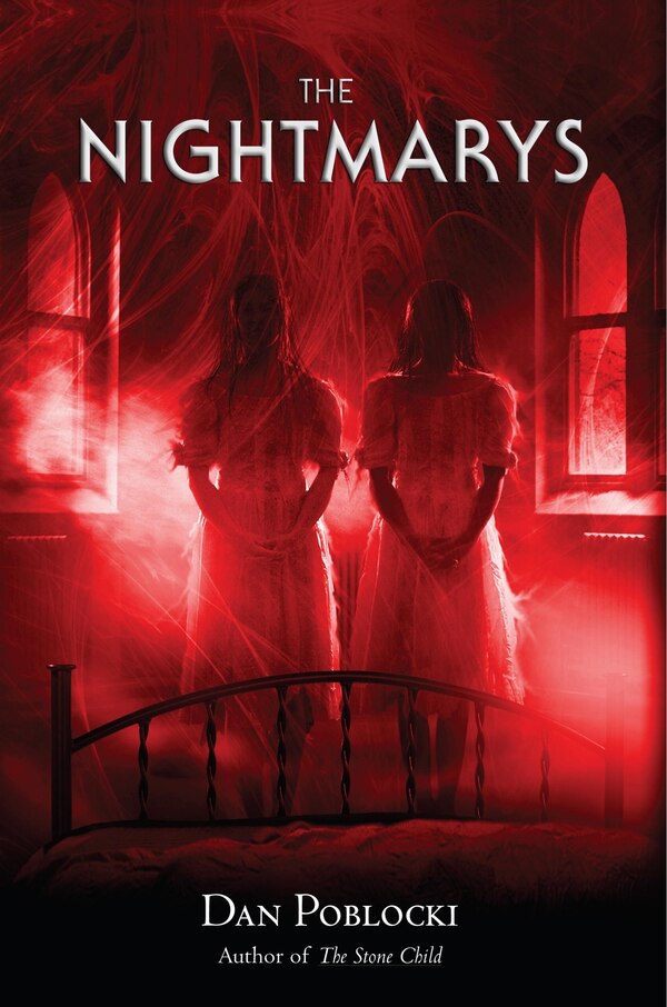 The Nightmarys by Dan Poblocki, Paperback | Indigo Chapters