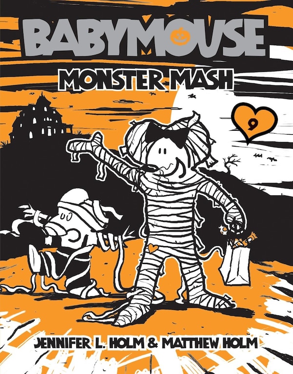 Babymouse #9: Monster Mash by Jennifer L. Holm, Paperback | Indigo Chapters