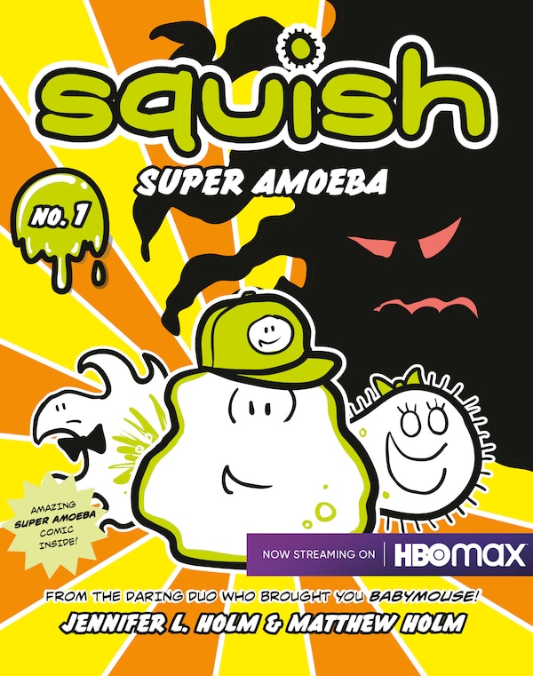 Squish #1: Super Amoeba by Jennifer L. Holm, Paperback | Indigo Chapters