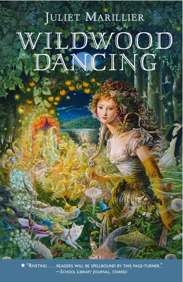 Wildwood Dancing by Juliet Marillier, Paperback | Indigo Chapters