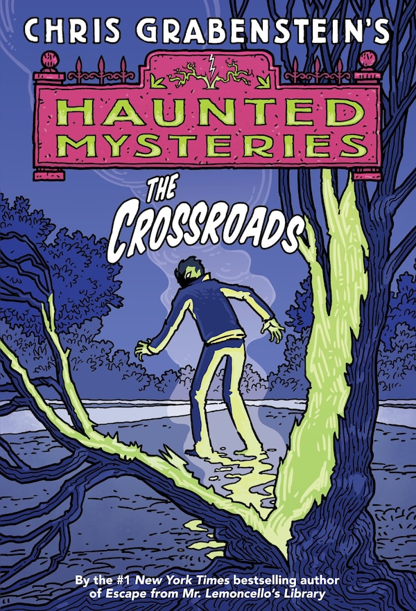 The Crossroads by Chris Grabenstein, Paperback | Indigo Chapters