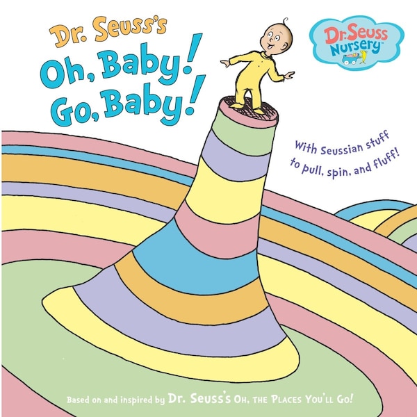 Dr. Seuss's Oh Baby Go Baby by Dr. Dr. Seuss, Hardcover | Indigo Chapters