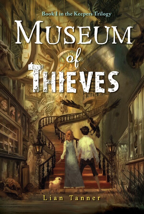 Museum Of Thieves by Lian Tanner, Paperback | Indigo Chapters