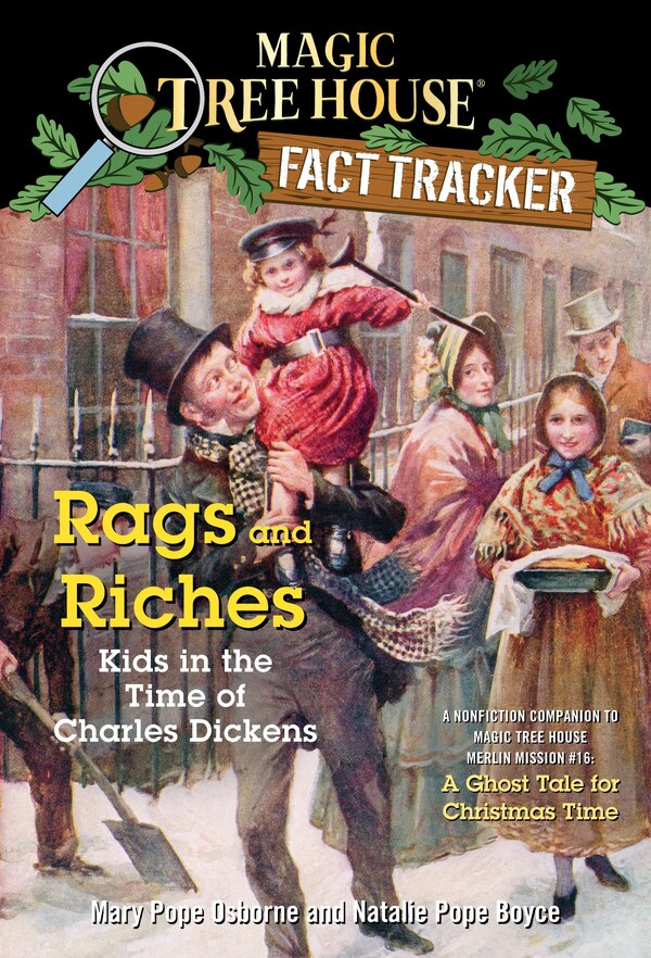 Rags And Riches: Kids In The Time Of Charles Dickens by Mary Pope Osborne, Paperback | Indigo Chapters