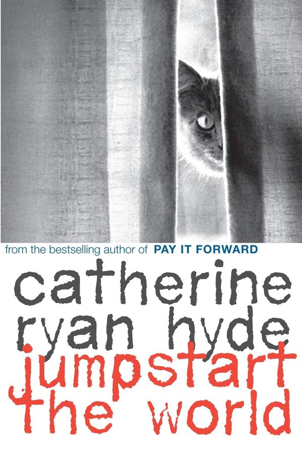 Jumpstart The World by Catherine Ryan Hyde, Paperback | Indigo Chapters