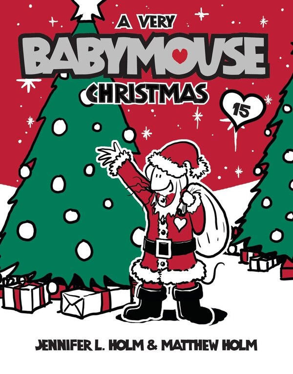 Babymouse #15: A Very Babymouse Christmas by Jennifer L. Holm, Paperback | Indigo Chapters