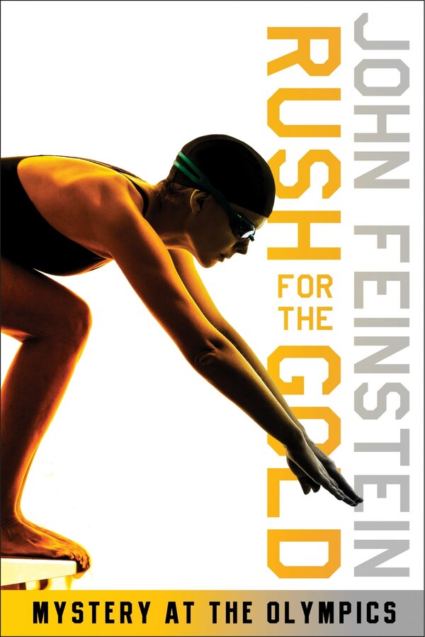 Rush For The Gold: Mystery At The Olympics (the Sports Beat 6) by John Feinstein, Paperback | Indigo Chapters