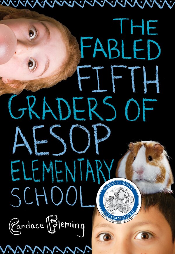 The Fabled Fifth Graders Of Aesop Elementary School by Candace Fleming, Paperback | Indigo Chapters