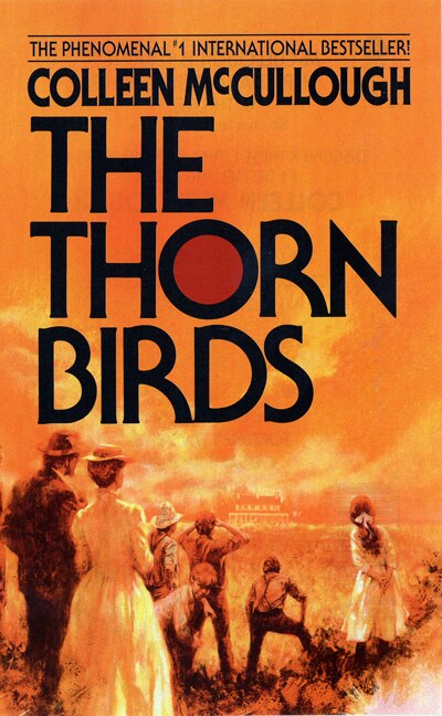 The Thorn Birds by Colleen McCullough, Mass Market Paperback | Indigo Chapters