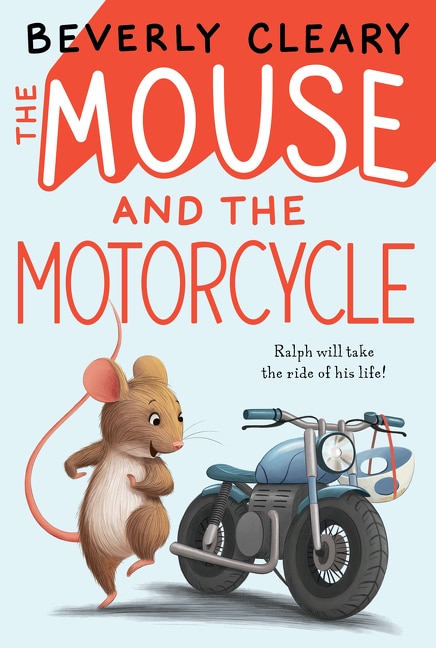 The Mouse and the Motorcycle by Beverly Cleary, Paperback | Indigo Chapters