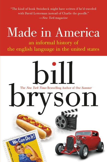 Made in America by Bill Bryson, Paperback | Indigo Chapters