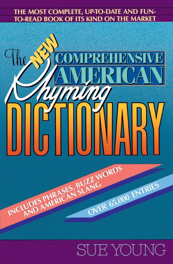 The New Comprehensive American Rhyming Dictionary by Sue Young, Paperback | Indigo Chapters